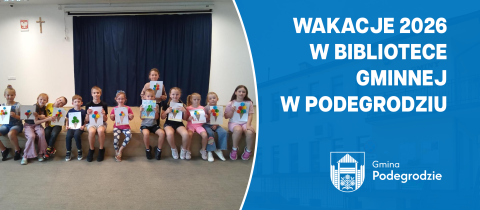 Wakacje 2026 w Bibliotece Gminnej w Podegrodziu