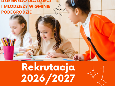 Rekrutacja do Placówki Wsparcia Dziennego na rok szkolny 2026/2027