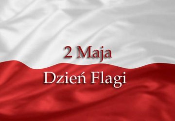 2 Maja – Dzień Flagi Narodowej