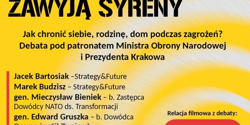 Debata ekspercka  „Bądź gotów! Zanim w Krakowie zawyją syreny”.