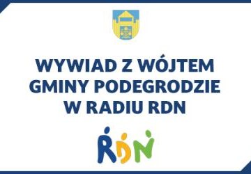 Wywiad z Wójtem Gminy Podegrodzie w radiu RDN Nowy Sącz w programie Słowo za słowo