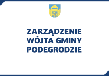 Zarządzenie Nr 120/2024 Wójta Gminy Podegrodzie